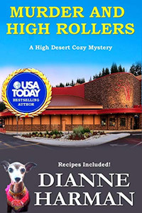 Murder and High Rollers: A High Desert Cozy Mystery (High Desert Cozy Mystery Series)