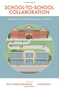 School-to-school Collaboration: Learning Across International Contexts