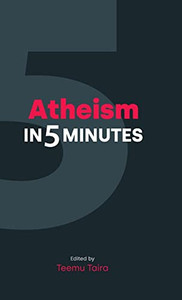 Atheism in 5 Minutes (Religion in 5 Minutes) Atheism in 5 Minutes (Religion in 5 Minutes)