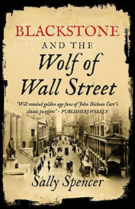 Blackstone and the Wolf of Wall Street (The Blackstone Detective)