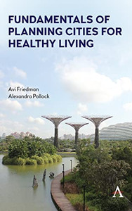Fundamentals of Planning Cities for Healthy Living Fundamentals of Planning Cities for Healthy Living