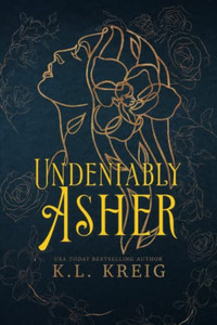 Undeniably Asher ~ Special Edition Cover: The Colloway Brothers (Book 2)