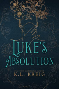 Luke's Absolution ~ Special Edition Cover: The Colloway Brothers #3