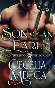 Son of an Earl (Brotherhood of the Border) Son of an Earl (Brotherhood of the Border)