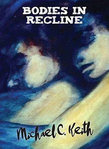 Bodies in Recline Bodies in Recline