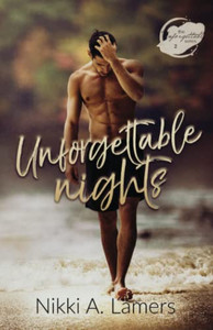 Unforgettable Nights (The Unforgettable Series)