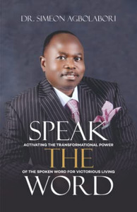 Speak the Word Speak the Word