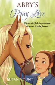 Abby's Pony Love (Dream Pony Riders) Abby's Pony Love (Dream Pony Riders)