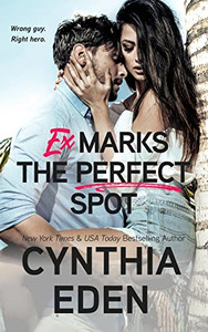 Ex Marks The Perfect Spot (Wilde Ways) Ex Marks The Perfect Spot (Wilde Ways)