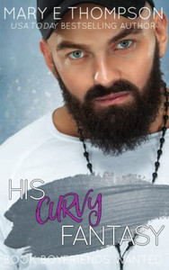 His Curvy Fantasy: A Small-Town Curvy Girl Romance (Book Boyfriends Wanted) His Curvy Fantasy: A Small-Town Curvy Girl Romance (Book Boyfriends Wanted)