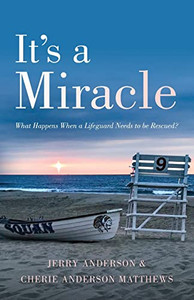 It's a Miracle: What Happens When a Lifeguard Needs to be Rescued It's a Miracle: What Happens When a Lifeguard Needs to be Rescued