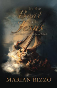 In the Boat with Jesus: And Other Places Where the Savior Walked In the Boat with Jesus: And Other Places Where the Savior Walked
