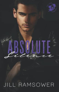 Absolute Silence: A Dark Mafia Romance (The Five Families)