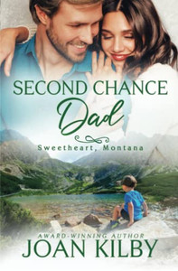 Second Chance Dad (Sweetheart, Montana)