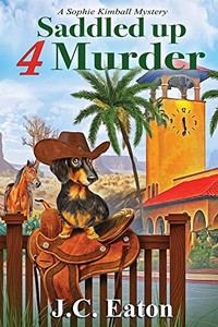Saddled Up 4 Murder (Sophie Kimball Mystery) Saddled Up 4 Murder (Sophie Kimball Mystery)