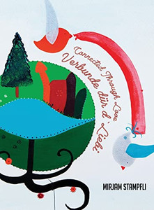 Connected through love - Verbunde dür d'Liebi Connected through love - Verbunde dür d'Liebi