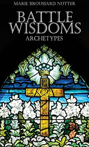 Battle Wisdoms Archetypes Battle Wisdoms Archetypes