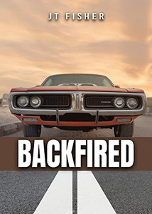 Backfired! Backfired!