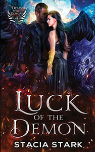 Luck of the Demon: A Paranormal Urban Fantasy Romance (Deals with Demons)