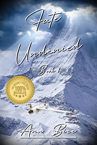 Fate Undenied: Book 1 Fate Undenied: Book 1
