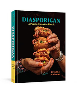 Diasporican: A Puerto Rican Cookbook Diasporican: A Puerto Rican Cookbook