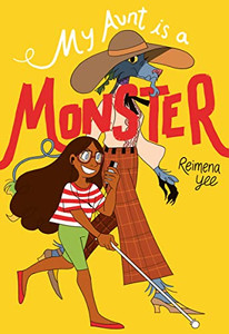 My Aunt Is a Monster: (A Graphic Novel) My Aunt Is a Monster: (A Graphic Novel)