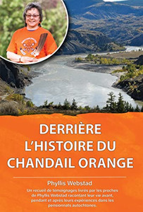 Derriere l'histoire du chandail orange (French Edition) Derriere l'histoire du chandail orange (French Edition)