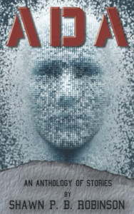 ADA: An Anthology of Short Stories