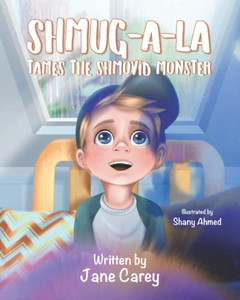 SHMUG-A-LA TAMES THE SHMOVID MONSTER SHMUG-A-LA TAMES THE SHMOVID MONSTER