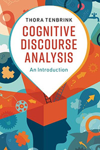Cognitive Discourse Analysis Cognitive Discourse Analysis