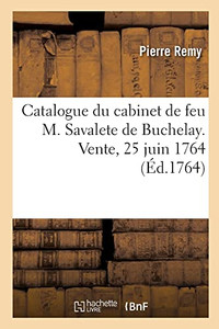 Catalogue de minéraux, cristallisations, cailloux, jaspes, tabatieres, montres et autres bijoux (French Edition)