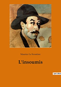 L'insoumis (French Edition) L'insoumis (French Edition)
