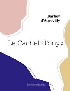 Le Cachet d'onyx (French Edition) Le Cachet d'onyx (French Edition)