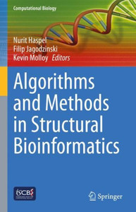 Algorithms and Methods in Structural Bioinformatics (Computational Biology)