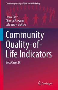 Community Quality-of-Life Indicators: Best Cases IX (Community Quality-of-Life and Well-Being)