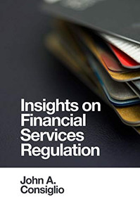 Insights on Financial Services Regulation