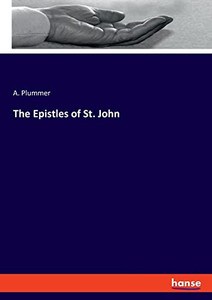 The Epistles of St. John The Epistles of St. John