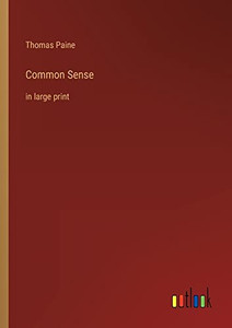 Common Sense: in large print