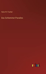Das Schlemmer-Paradies (German Edition)