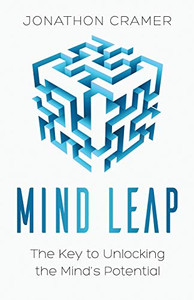 Mind Leap: The Key to Unlocking the Mind's Potential