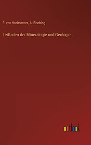 Leitfaden der Mineralogie und Geologie (German Edition) Leitfaden der Mineralogie und Geologie (German Edition)