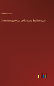 Mein Weggenosse und andere Erzählungen (German Edition)