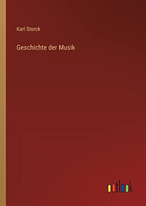 Geschichte der Musik (German Edition)