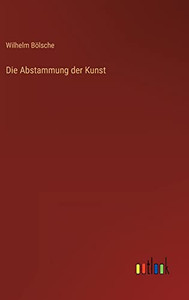 Die Abstammung der Kunst (German Edition)