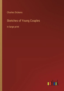 Sketches of Young Couples: in large print - 9783368304782 Sketches of Young Couples: in large print - 9783368304782