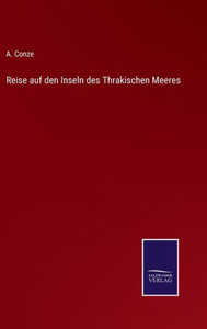 Reise auf den Inseln des Thrakischen Meeres (German Edition) - 9783375112097 Reise auf den Inseln des Thrakischen Meeres (German Edition) - 9783375112097