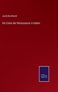 Die Cultur der Renaissance in Italien (German Edition) - 9783375113018 Die Cultur der Renaissance in Italien (German Edition) - 9783375113018