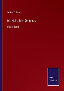 Die Heirath im Omnibus: Dritter Band (German Edition) - 9783375115388 Die Heirath im Omnibus: Dritter Band (German Edition) - 9783375115388