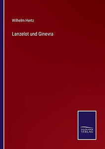 Lanzelot und Ginevra (German Edition)