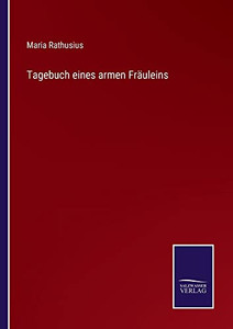 Tagebuch eines armen Fräuleins (German Edition)